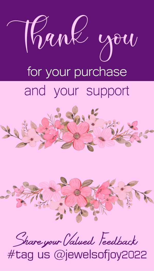 Thank you for your purchase and support — share your valued feedback and tag @jewelsofjoy2022
